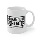 No Random Contacts Mug